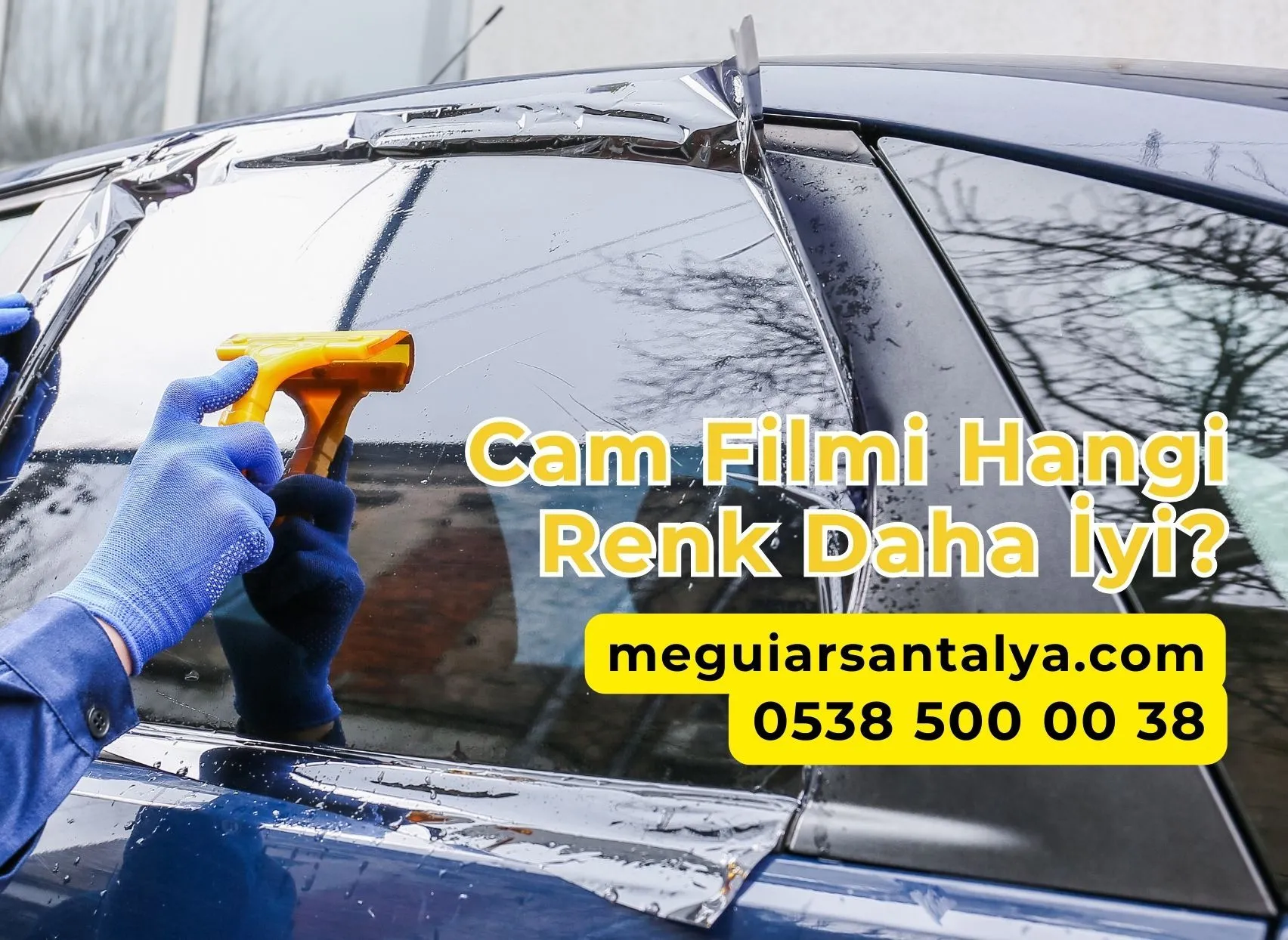 Cam Filmi Hangi Renk Daha İyi?